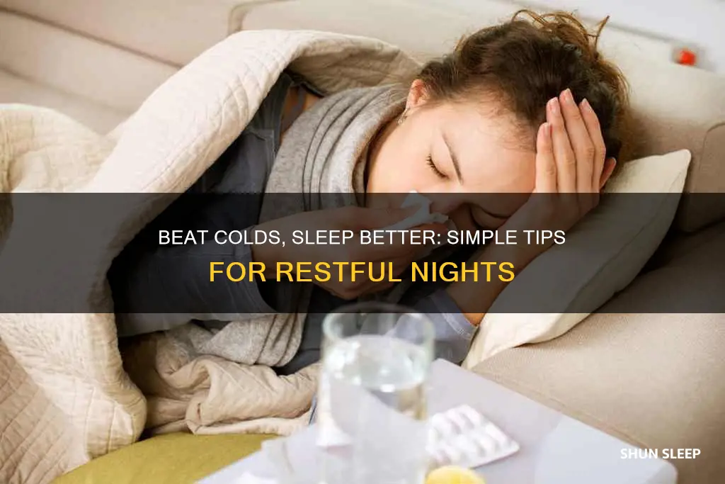 how to sleep better with a cold