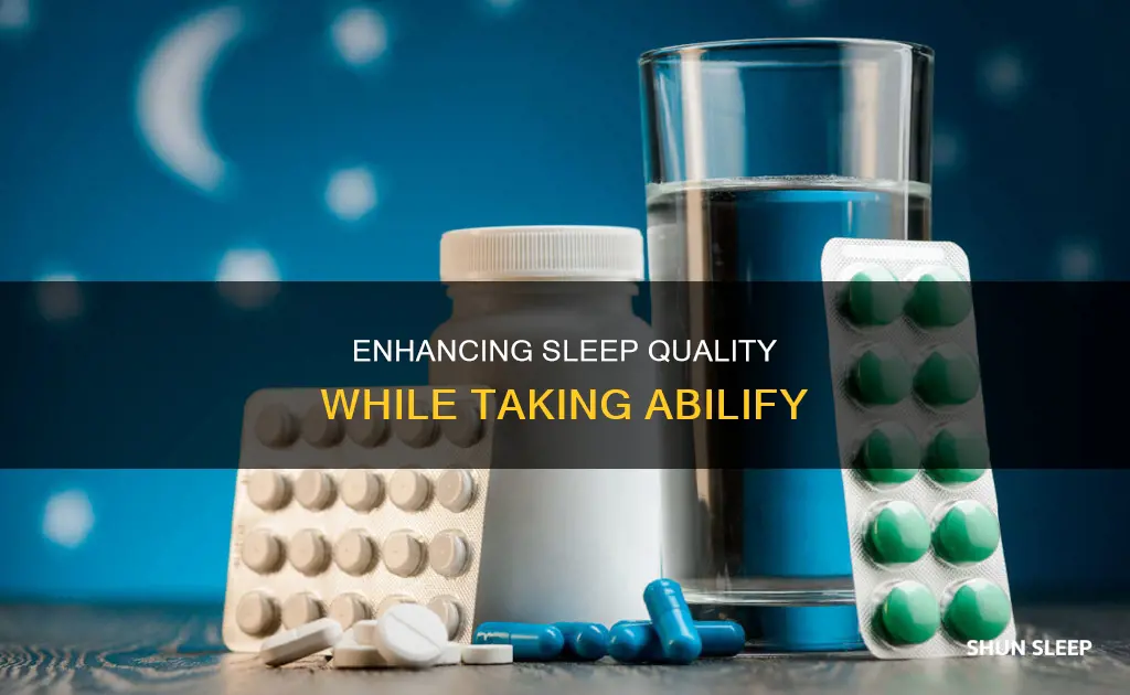 how to sleep better with abilify