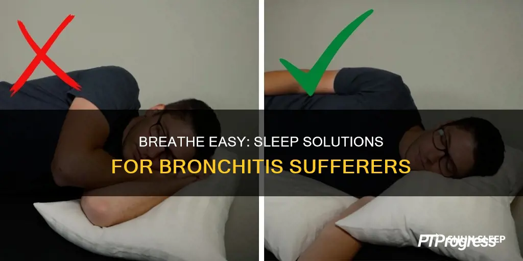 how to sleep better with bronchitis
