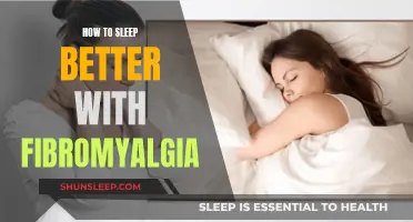 Improving Sleep with Fibromyalgia: Strategies for Better Rest