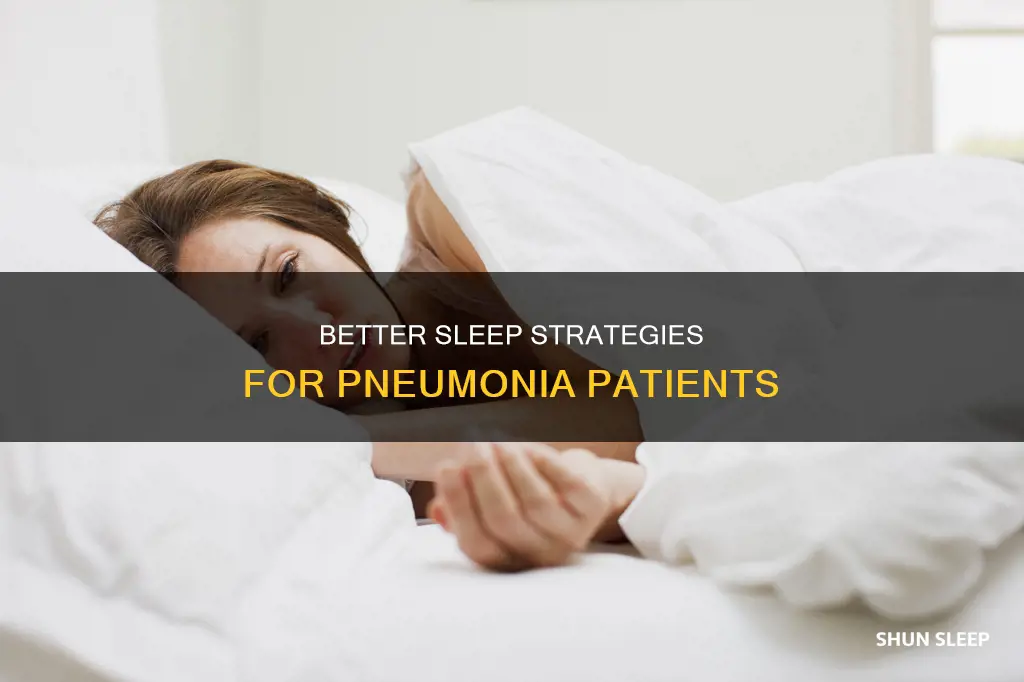 how to sleep better with pneumonia