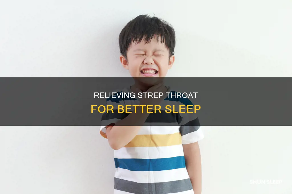 how to sleep better with strep throat