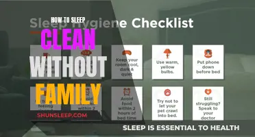 Sleep Clean: A Guide to Sleeping Without Family