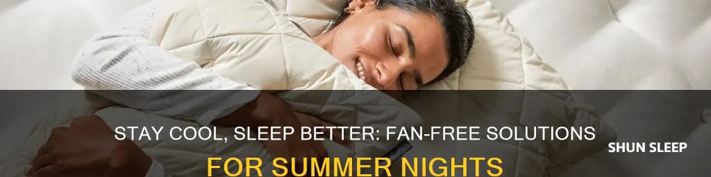 how to sleep cool without a fan