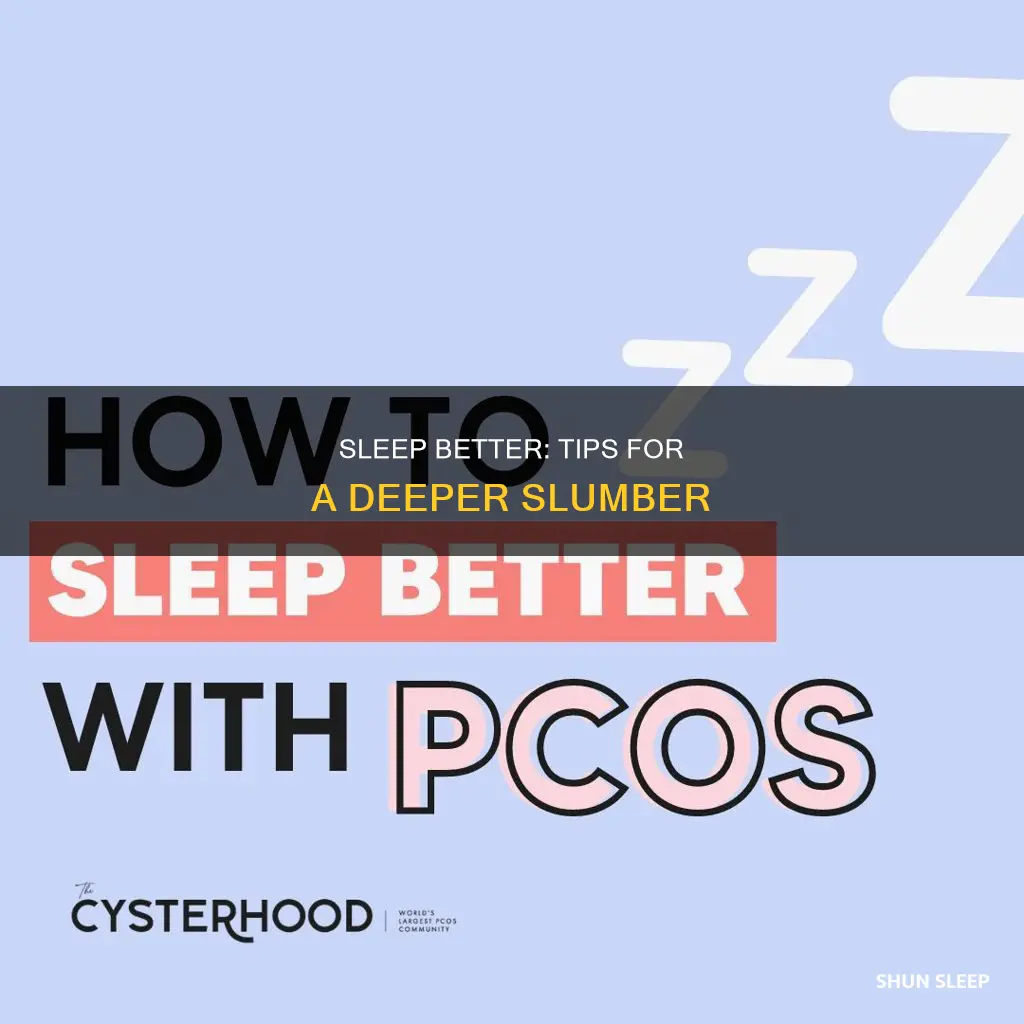 how to sleep deeper and better