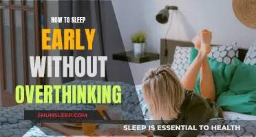 Strategies for Early Sleep: Stop Overthinking, Start Dreaming