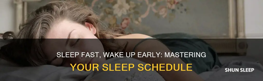 how to sleep fast and wake up early