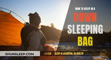 Down Sleeping Bag: Tips for a Good Night's Sleep