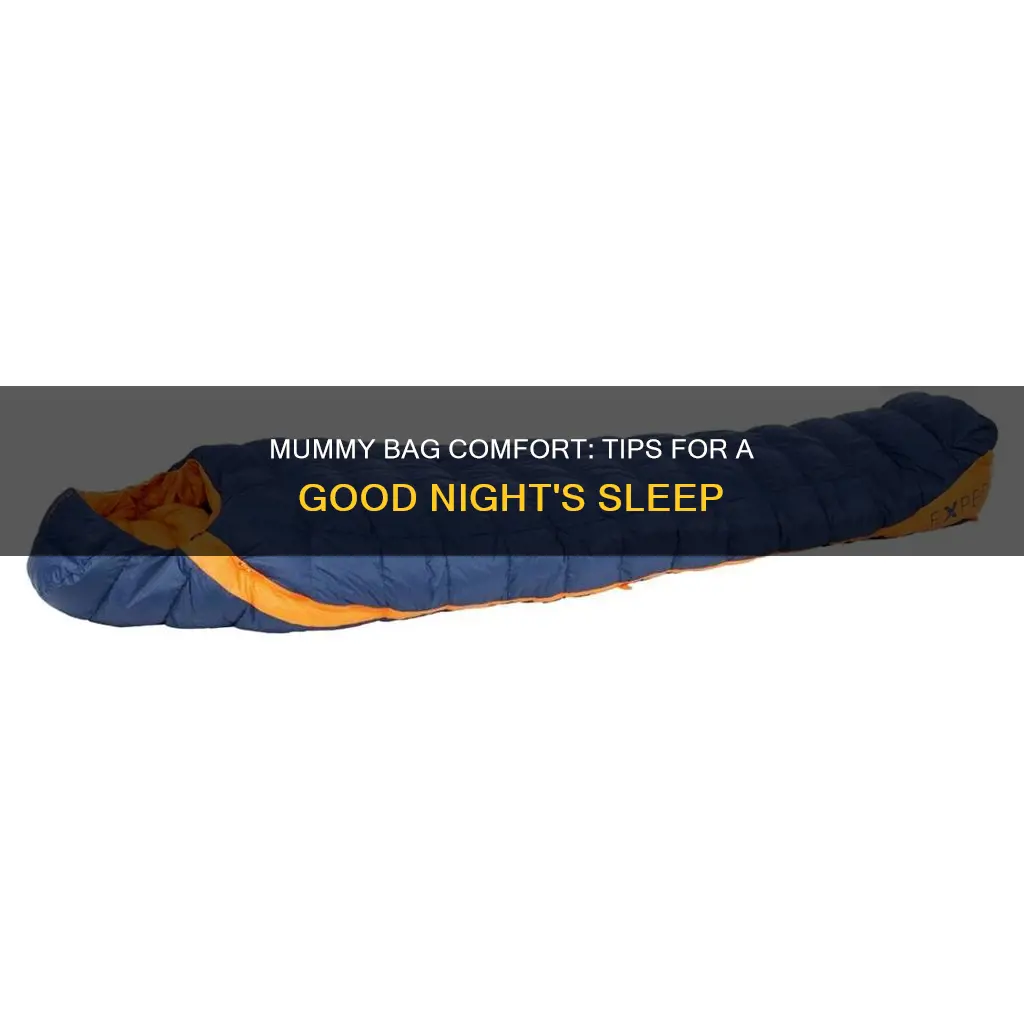 how to sleep in a mummy bag