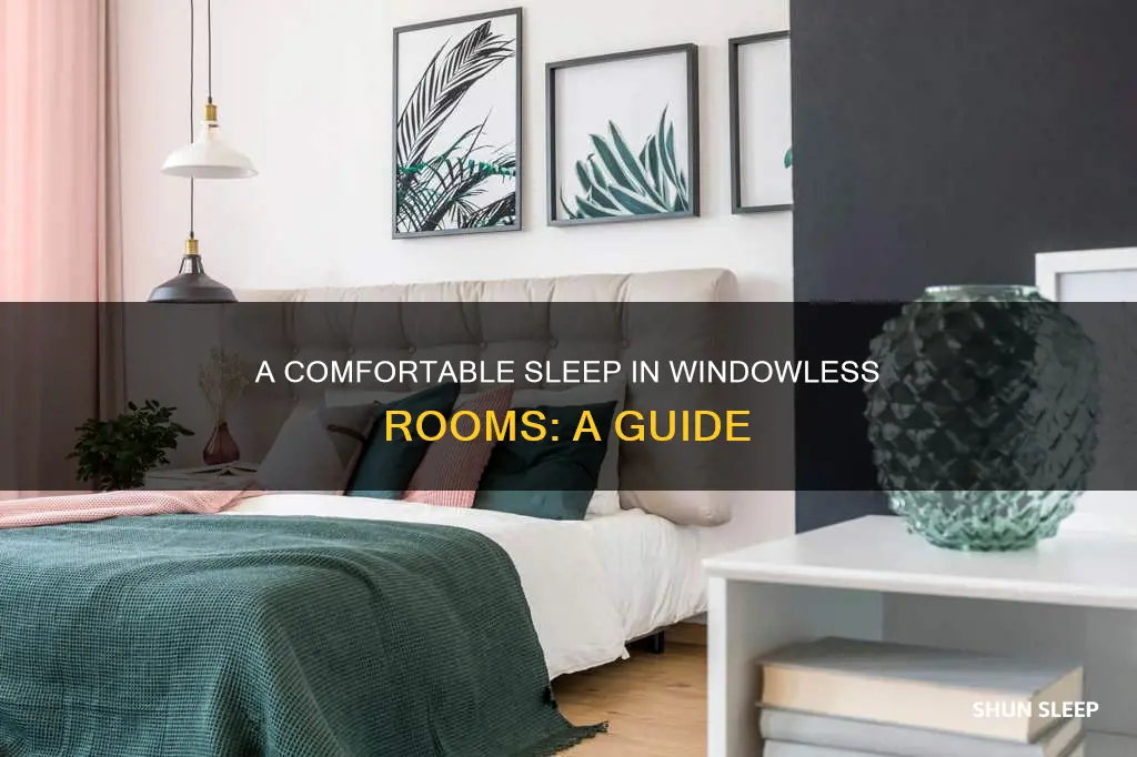 how to sleep in a room without windows