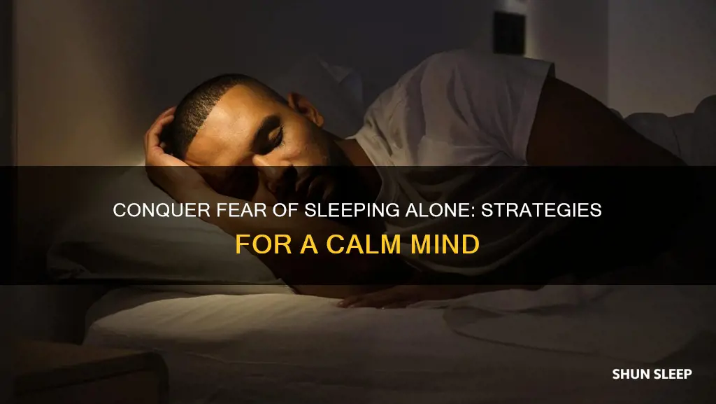how to sleep in your own room without being scared