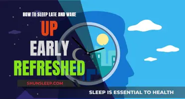 Sleep Late, Wake Up Early: Secrets to Feeling Refreshed