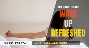 Sleep Less, Wake Up Refreshed: Secrets to a Revitalized You