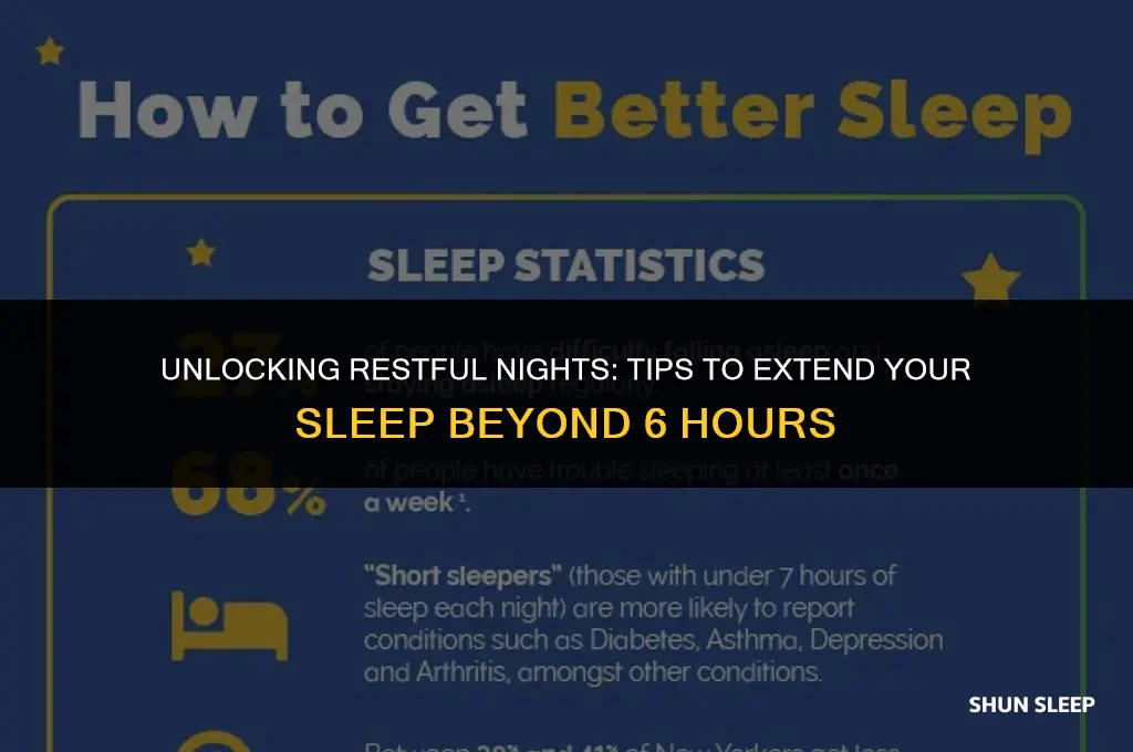 how to sleep longer than 6 hours