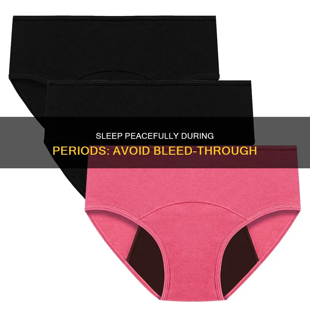 how to sleep on your period without bleeding through