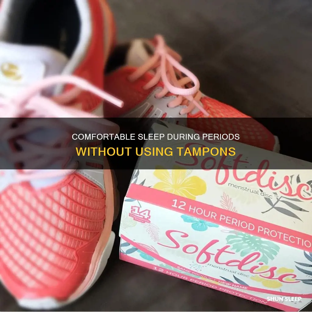 how to sleep on your period without tampon