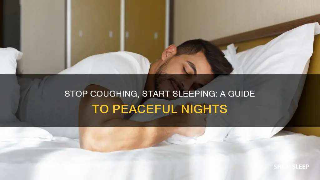how to sleep peacefully without coughing