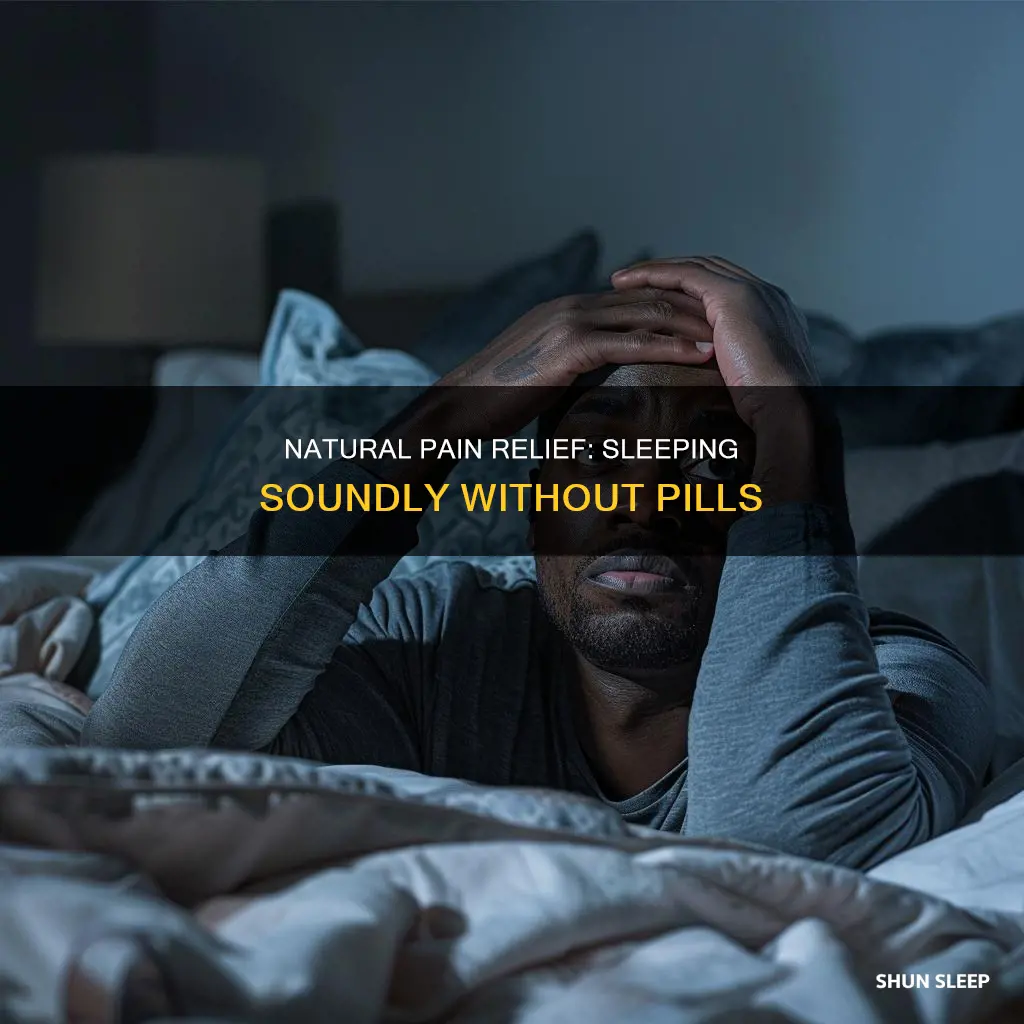 how to sleep poain without painkillers