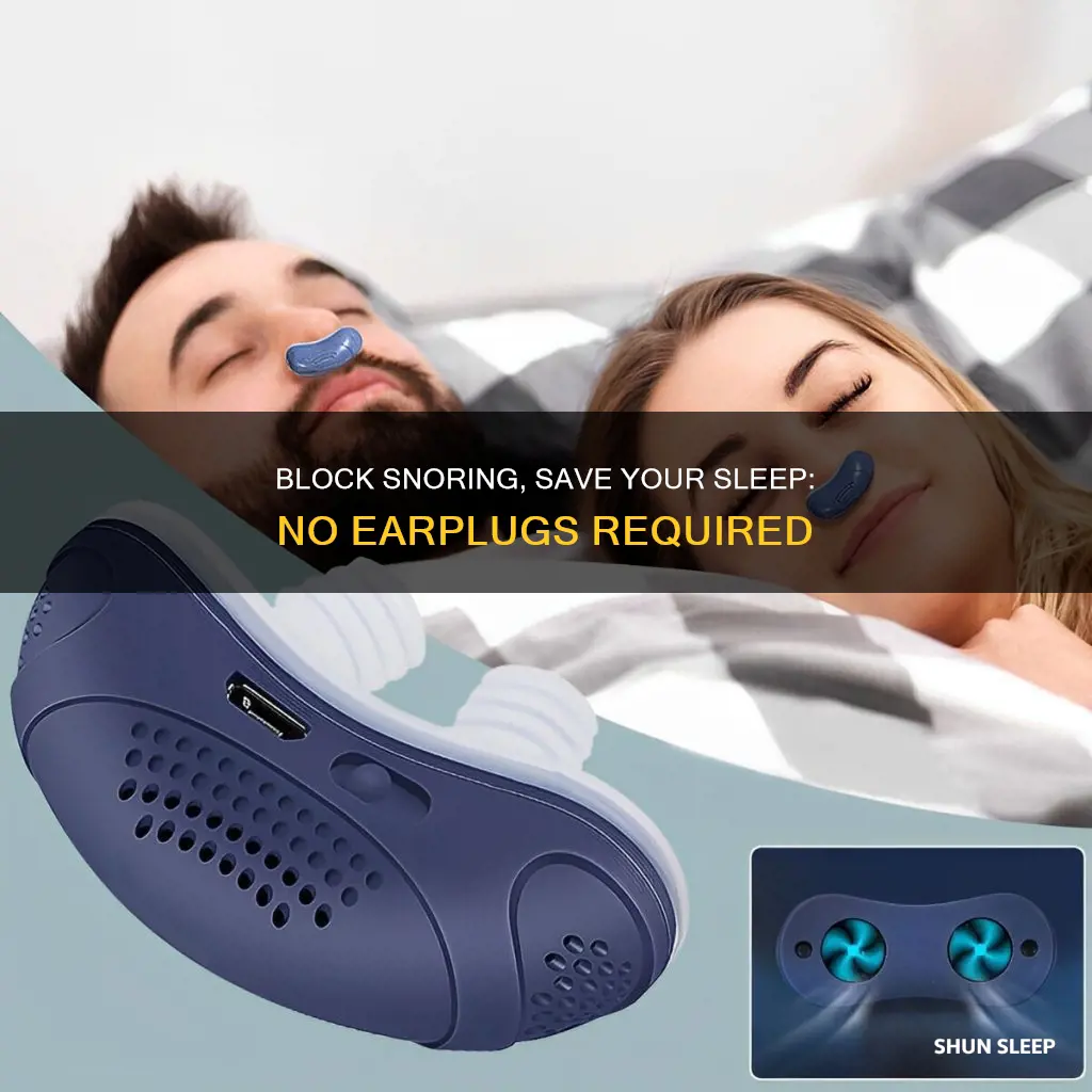 how to sleep through snoring without earplugs