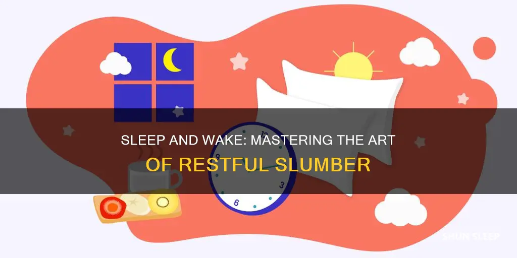 how to sleep well and wake up well
