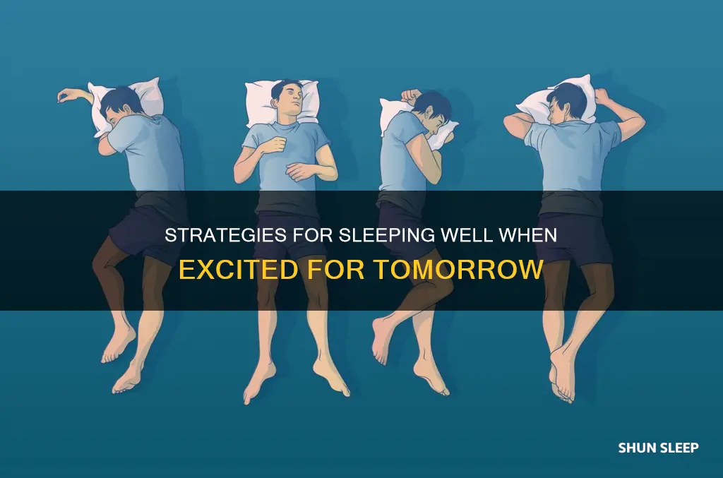 how to sleep when excited for the next day