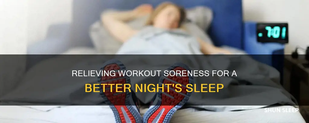 how to sleep when sore from working out