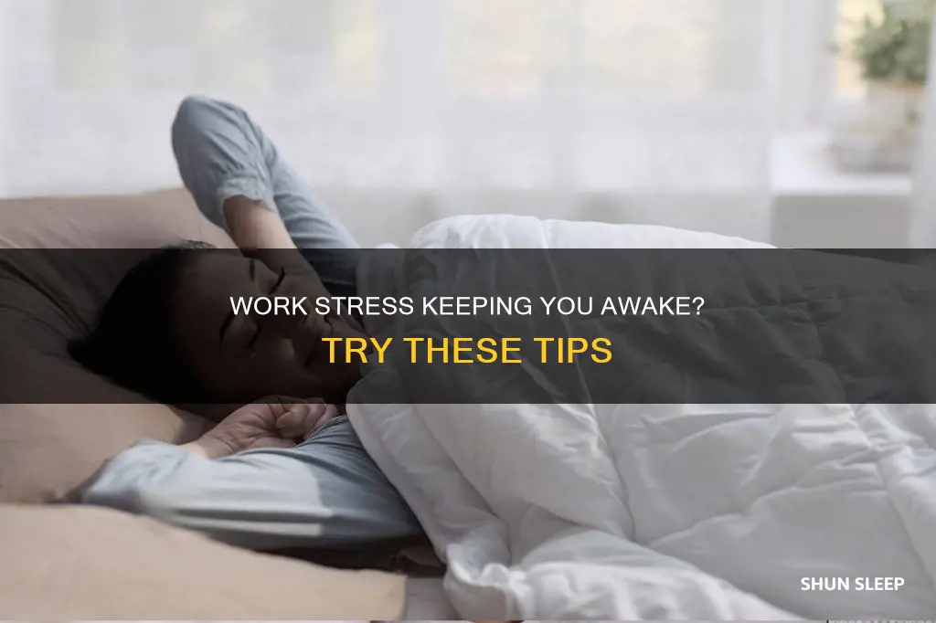 how to sleep when stressed about work
