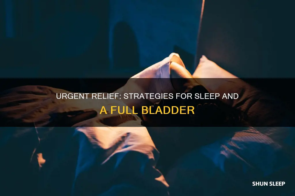 how to sleep when you need to pee