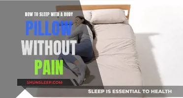 Body Pillow Pain: Tips for a Comfortable Night's Sleep