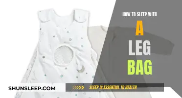 Leg Bag: A Comfortable Sleep Guide