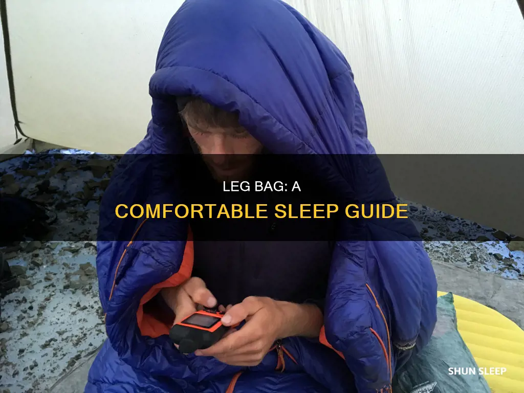 how to sleep with a leg bag