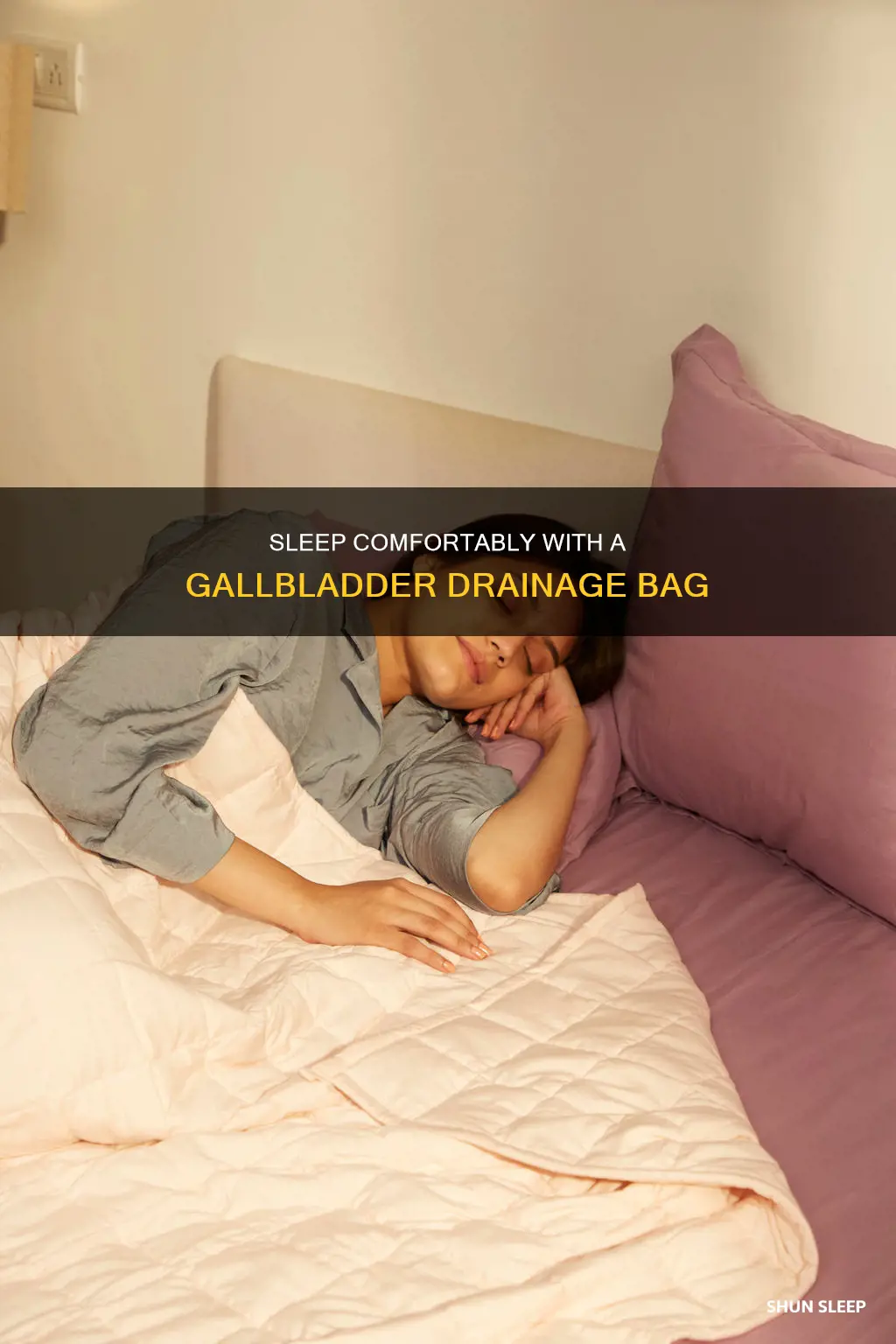 how to sleep with gallbladder drainage bag