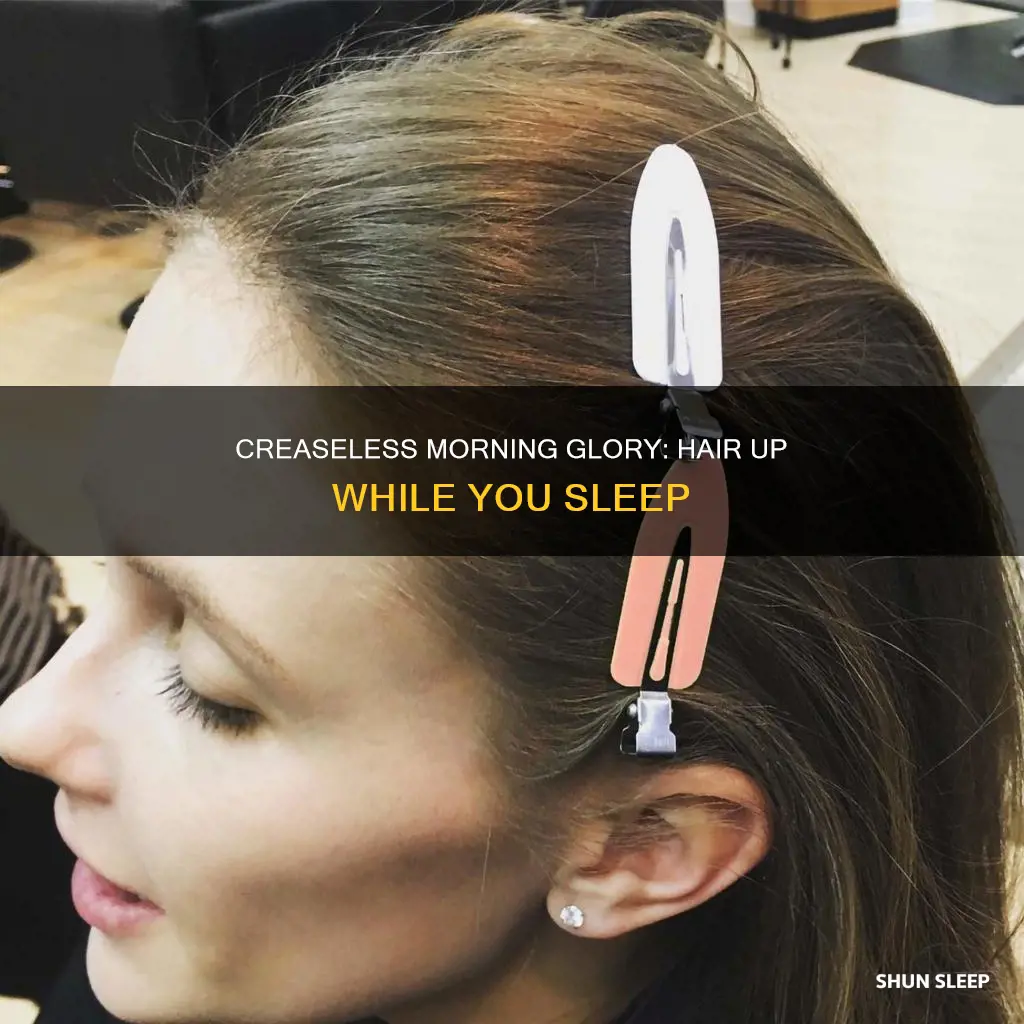 how to sleep with hair up without crease