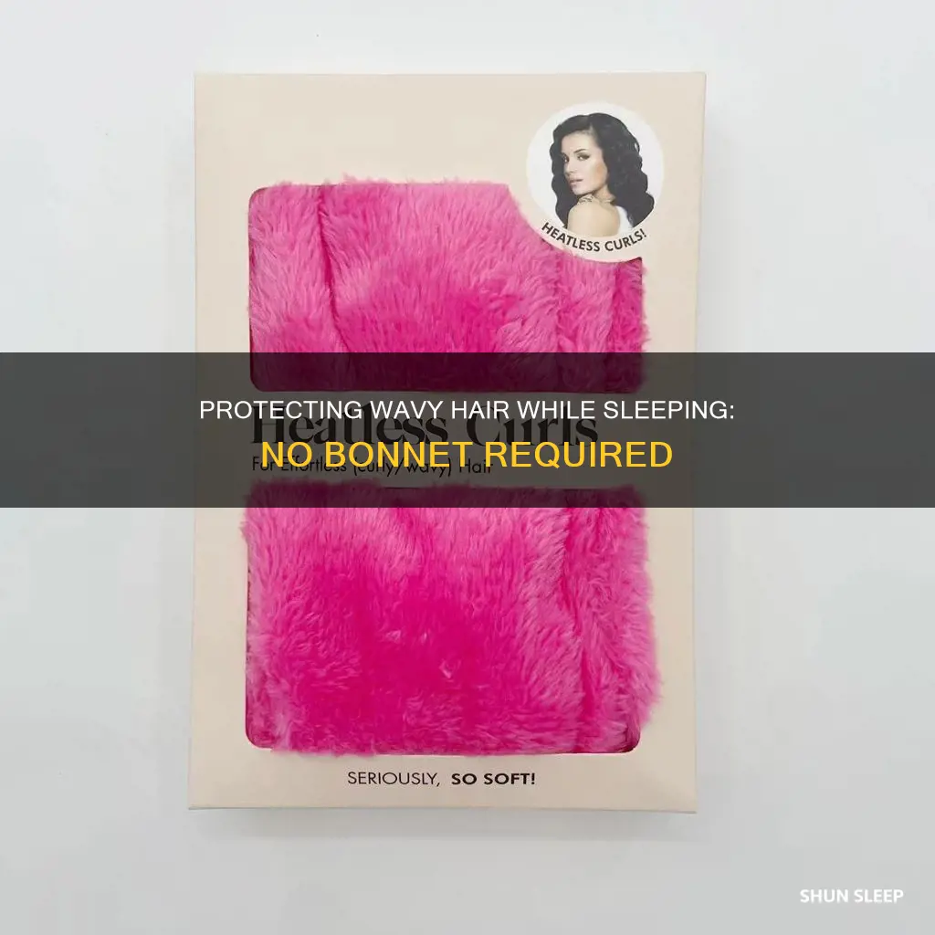 how to sleep with wavy hair without a bonnet