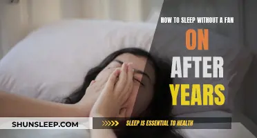 Breaking the Fan Habit: Sleeping Soundly Without the Breeze