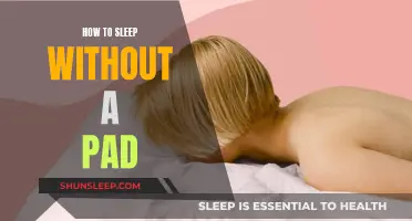 Sleeping Without a Pad: Comfortable and Secure