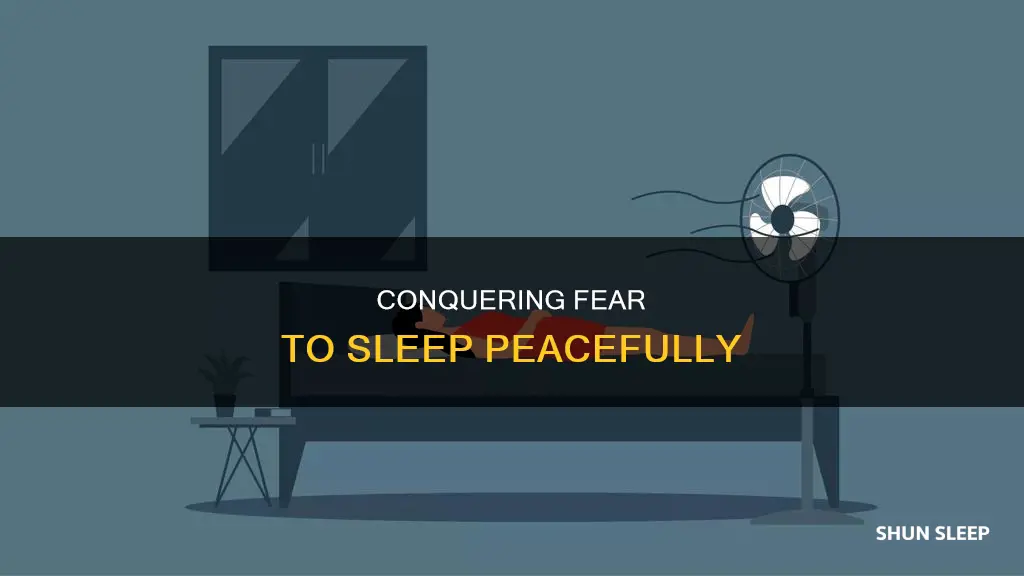 how to sleep without being scared