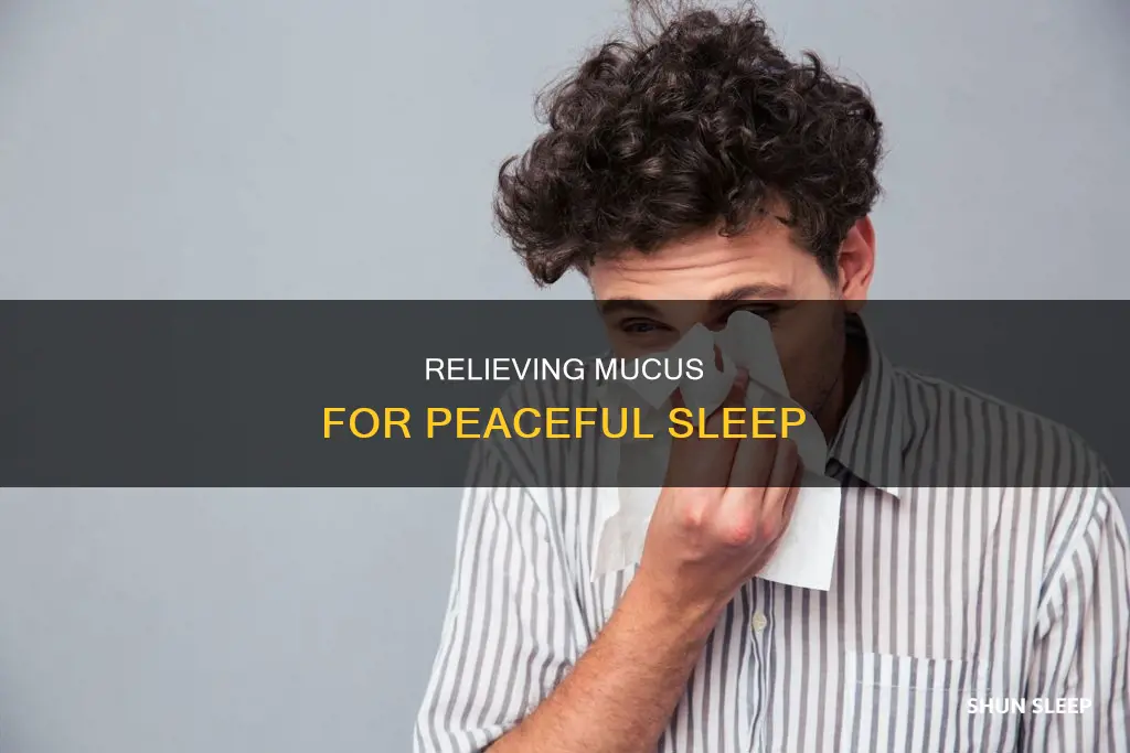 how to sleep without choking on mucus