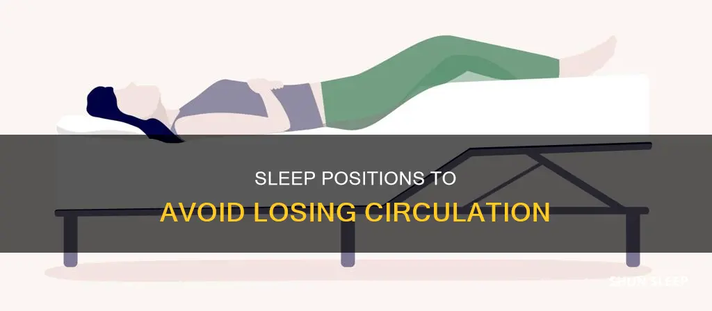 how to sleep without cutting off circulation