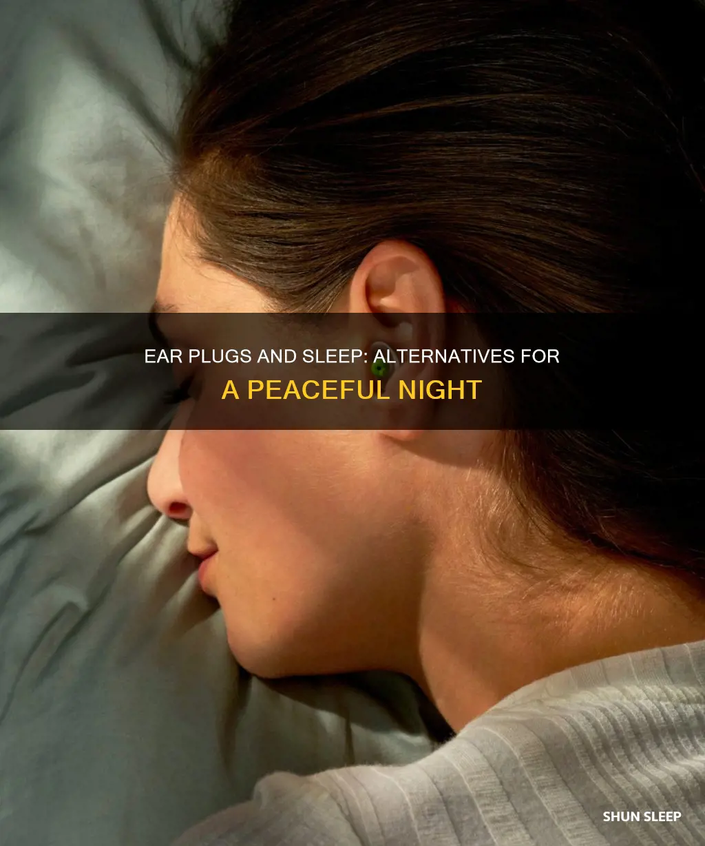 how to sleep without ear plugs