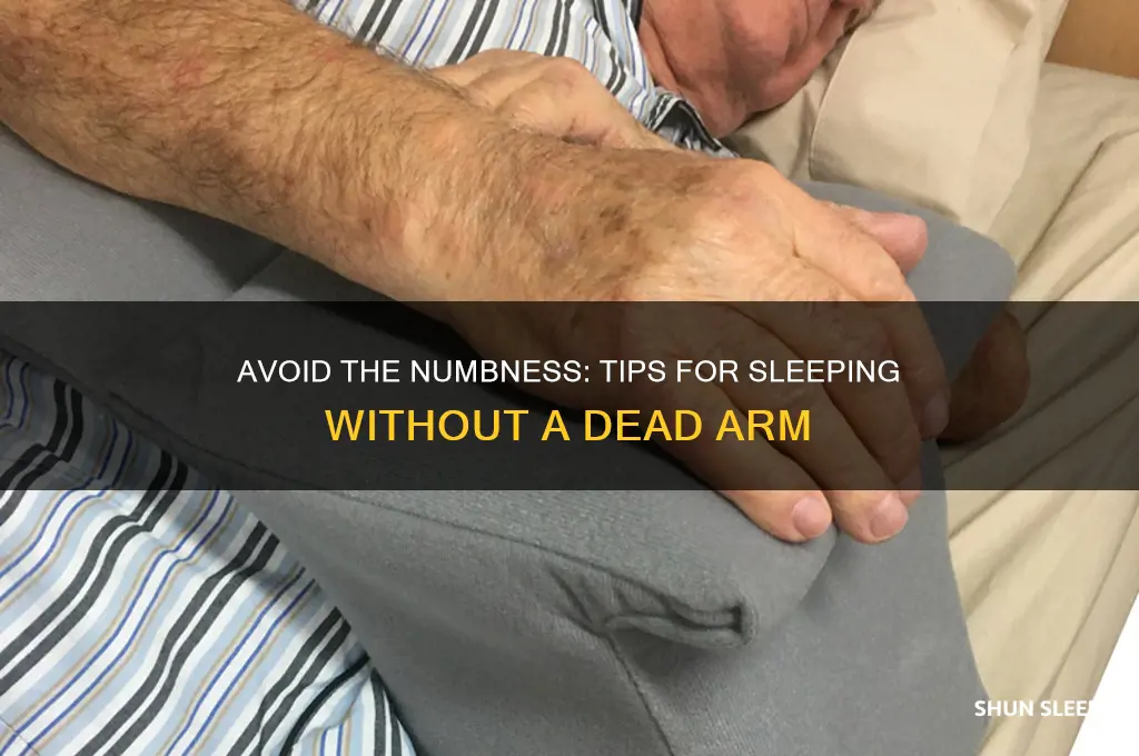 how to sleep without getting a dead arm