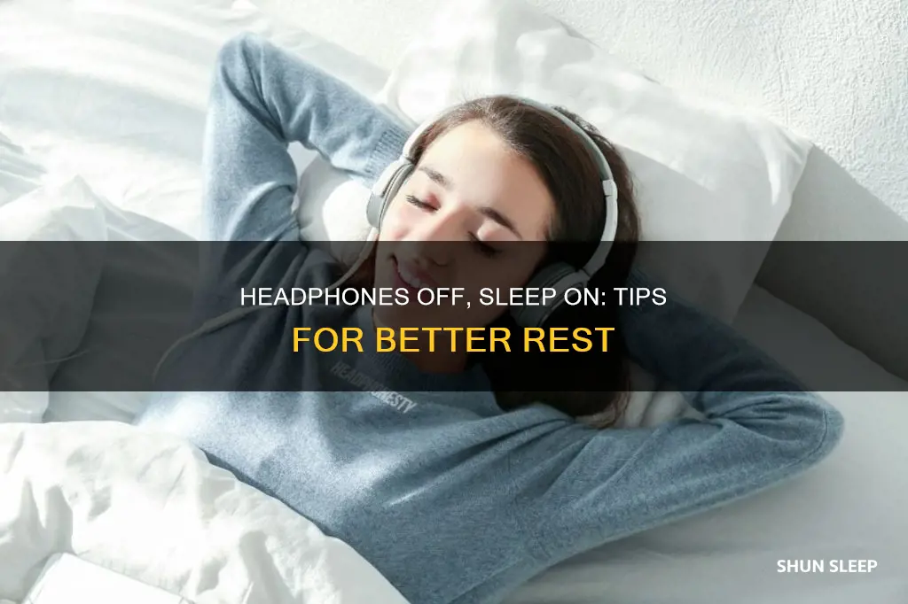 how to sleep without headphones