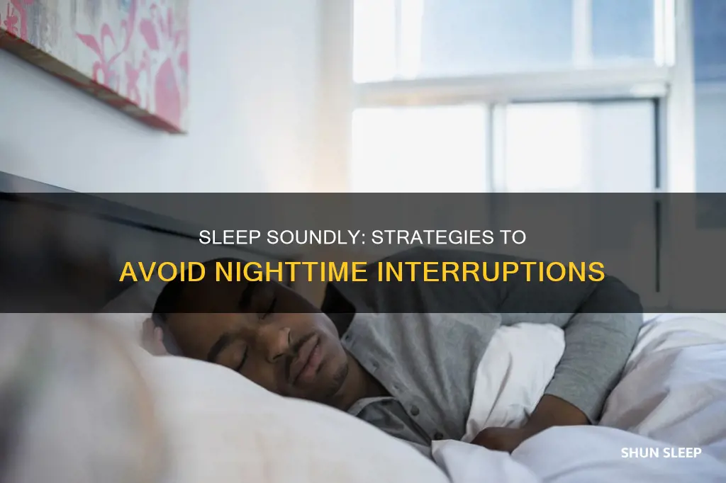 how to sleep without interruption