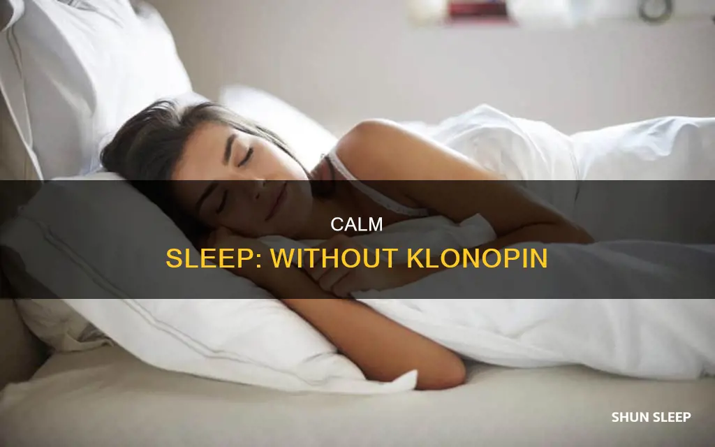 how to sleep without klonopin