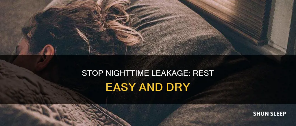 how to sleep without leaking