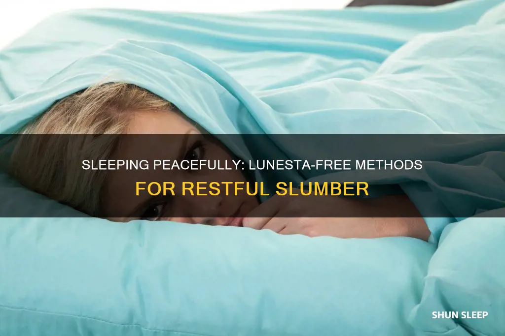 how to sleep without lunesta