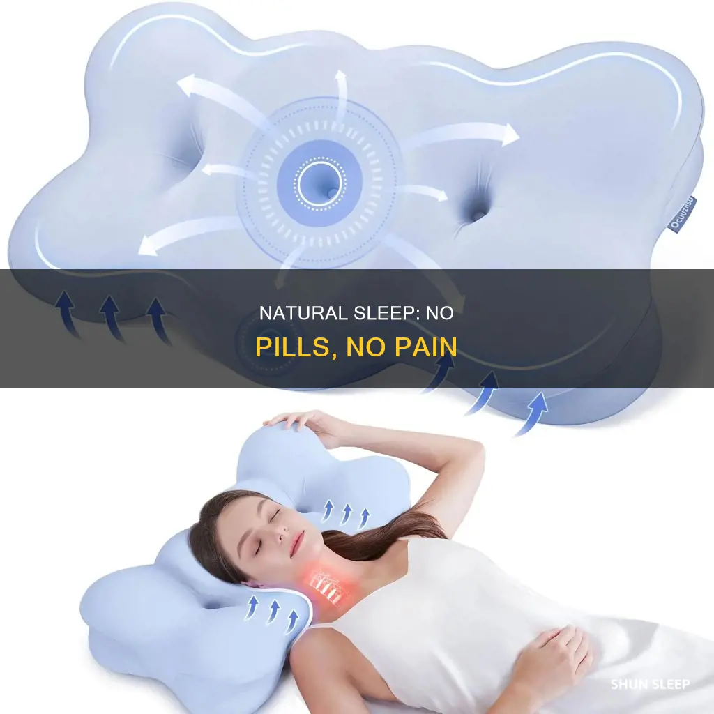 how to sleep without pain pills