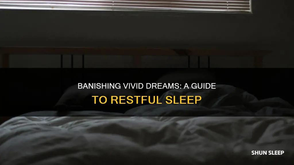how to sleep without vivid dreams