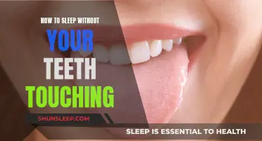 Strategies for Sleeping Without Teeth Touching