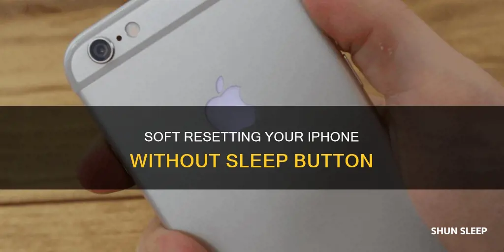 how to soft reset your iphone without the sleep button